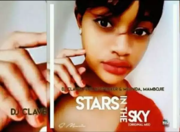 Dj Claves - Stars In The Sky Ft. Dj Speaker & Melinda, Mambojie
